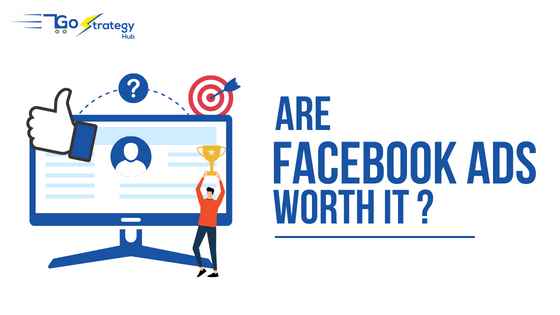 ARE FACEBOOK ADS WORTH IT